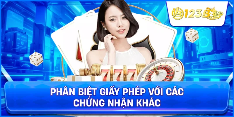 Phân Biệt Giấy Phép Với Các Chứng Nhận Khác